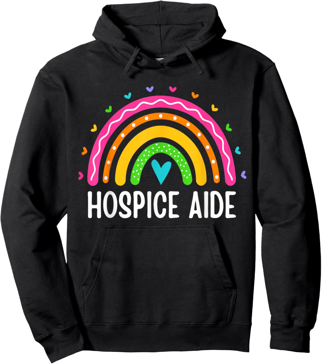 Hospice Aide Medical Nursing Rainbow Hospice Care Cute Hoodie - Hoodie | Black