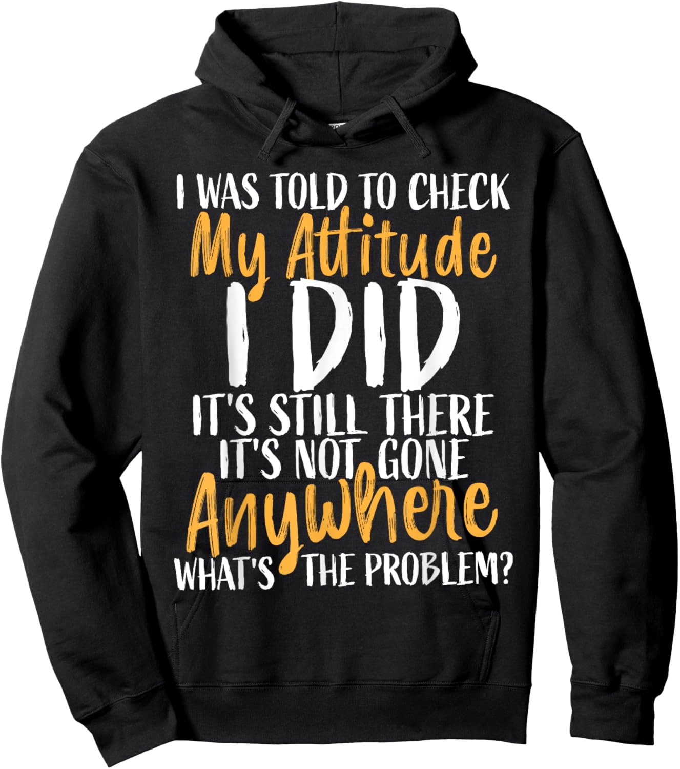 Funny Attitude Shirt Sarcasm Shirt women Sarcastic Hoodie - Hoodie | Black