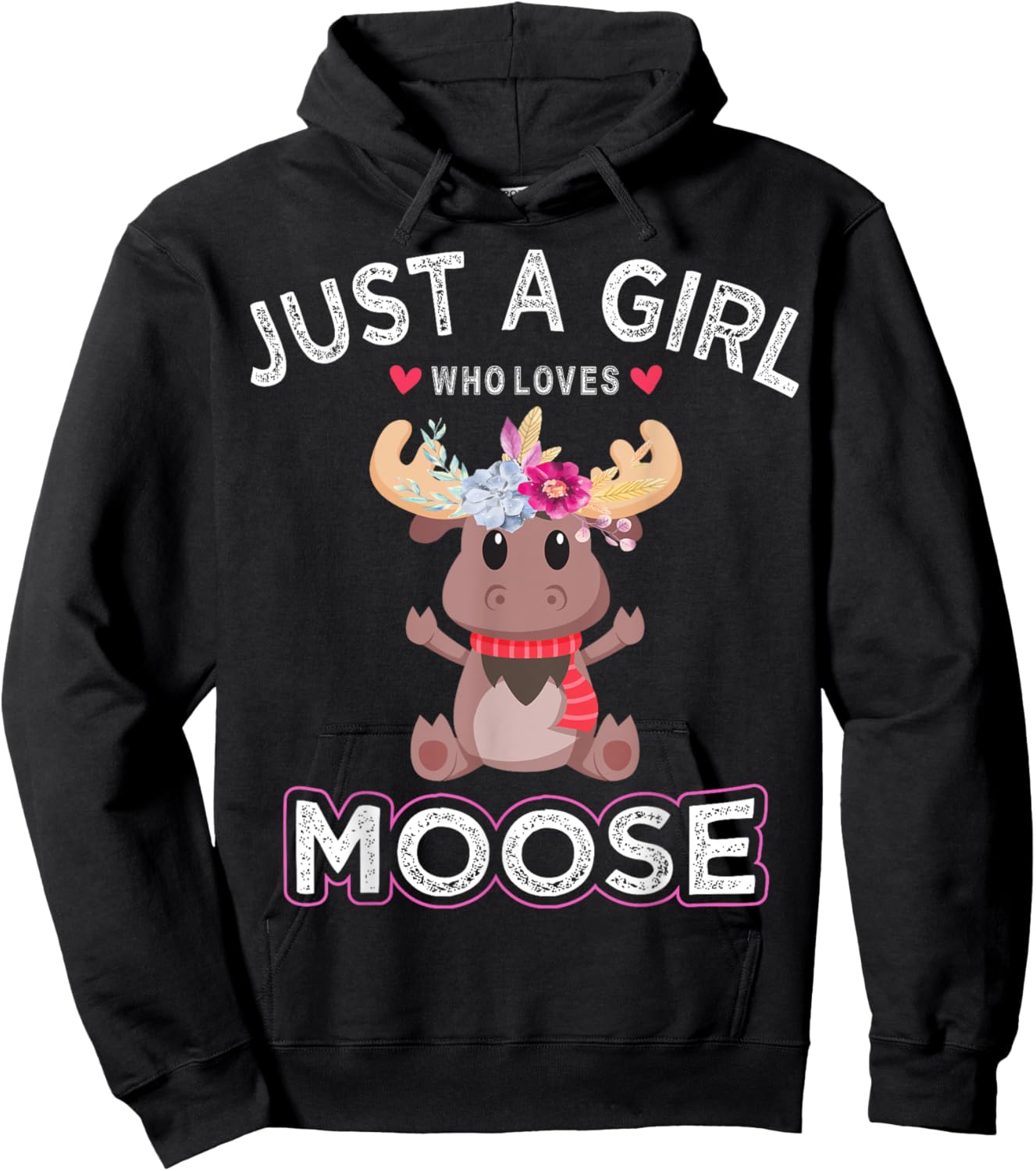 Moose Animal Lover Women Just A Girl Who Loves Moose Hoodie - Hoodie | Black
