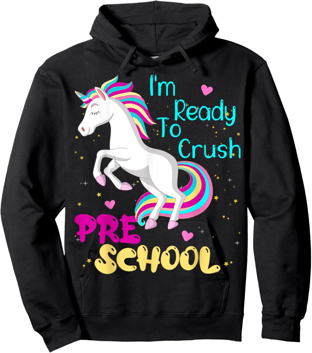 Im Ready To Crush Preschool Unicorn First Day of Prek Girl Hoodie - Hoodie | Black