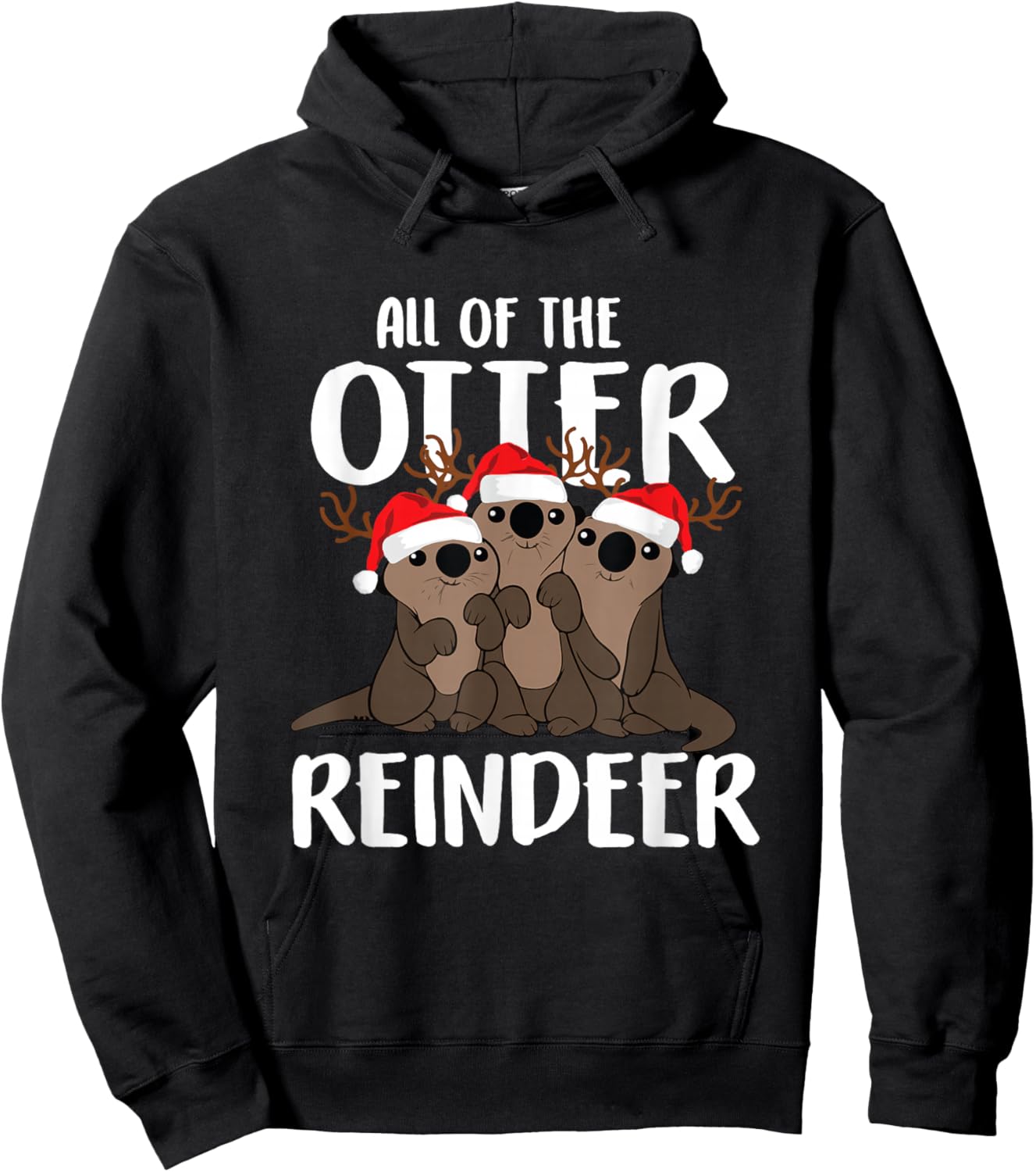 All Of The Otter Reindeer Funny Christmas Osprey Pajamas Hoodie - Hoodie | Black