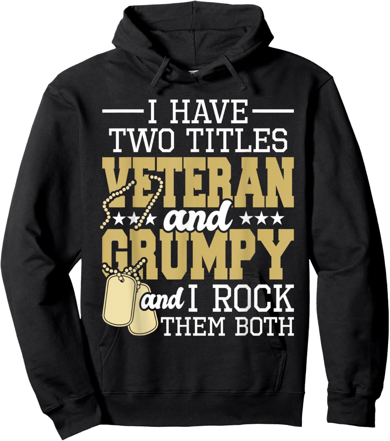 Two Titles Veteran And Grumpy - Patriotic US Veteran Hoodie - Hoodie | Black