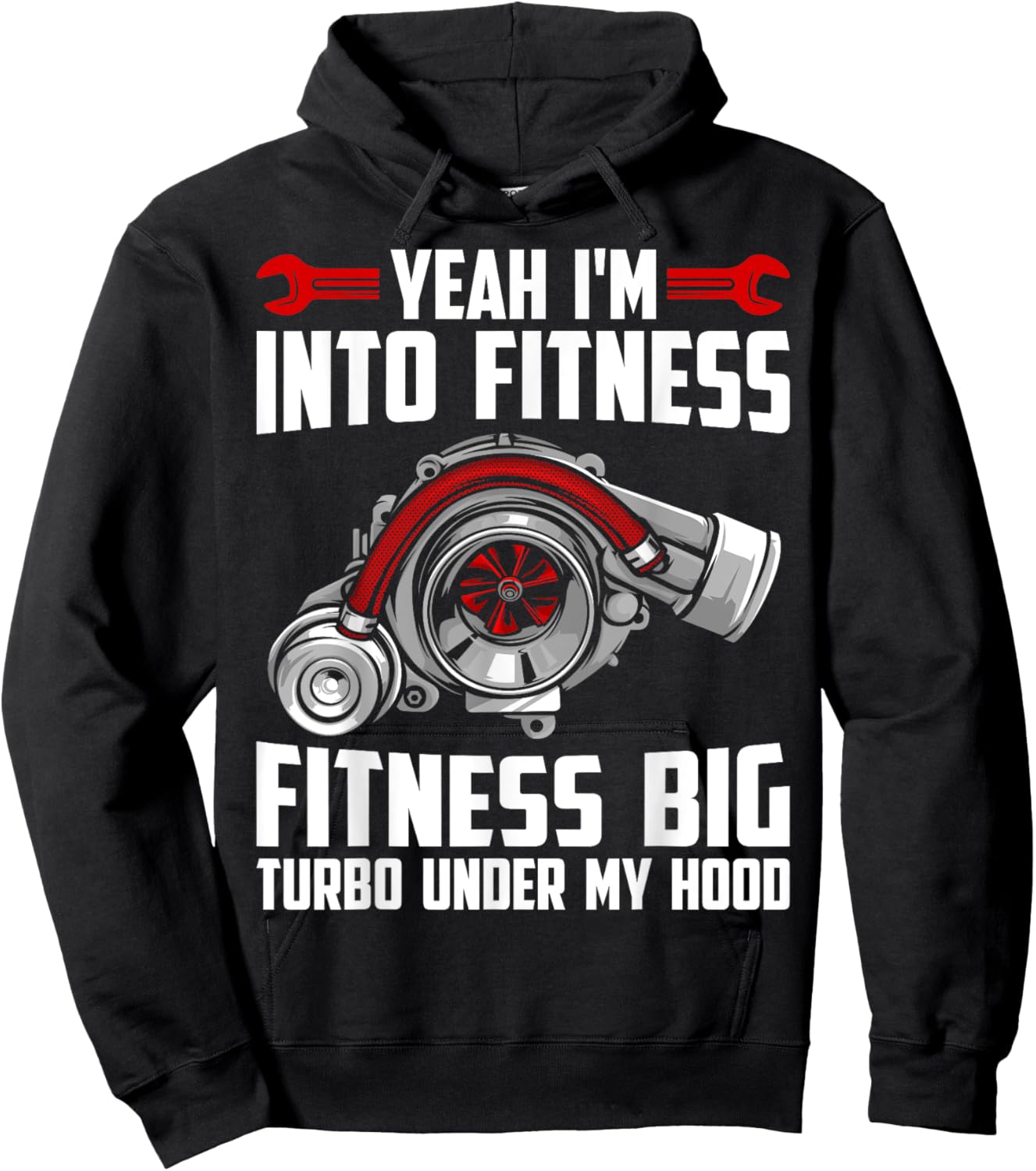 Big Turbo Fitness Car Enthusiast Car Guy Racing Drifting Hoodie - Hoodie | Black