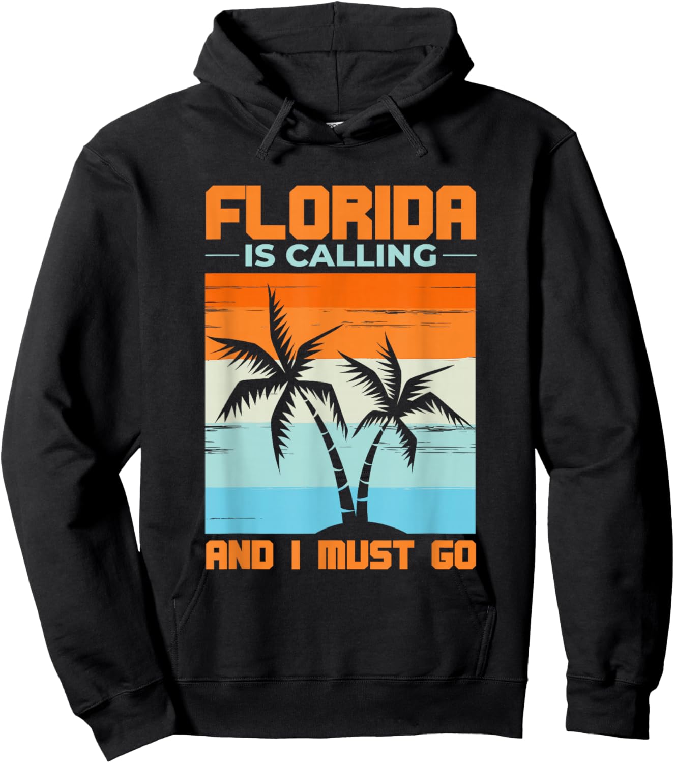 Florida Is Calling And I Must Go Funny Tropical Florida Hoodie - Hoodie | Black