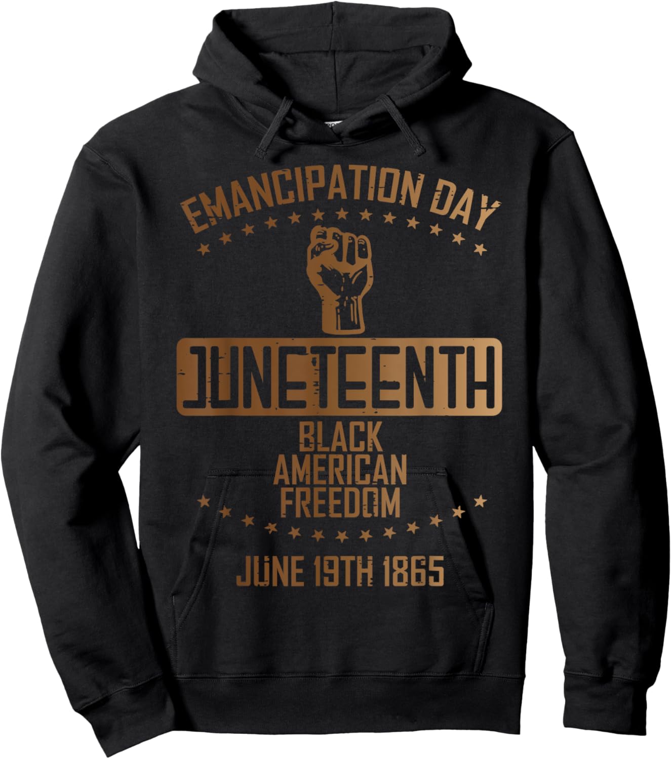 Emancipation Juneteenth Fist June 19th 1865 Men Women Kids Hoodie - Hoodie | Black