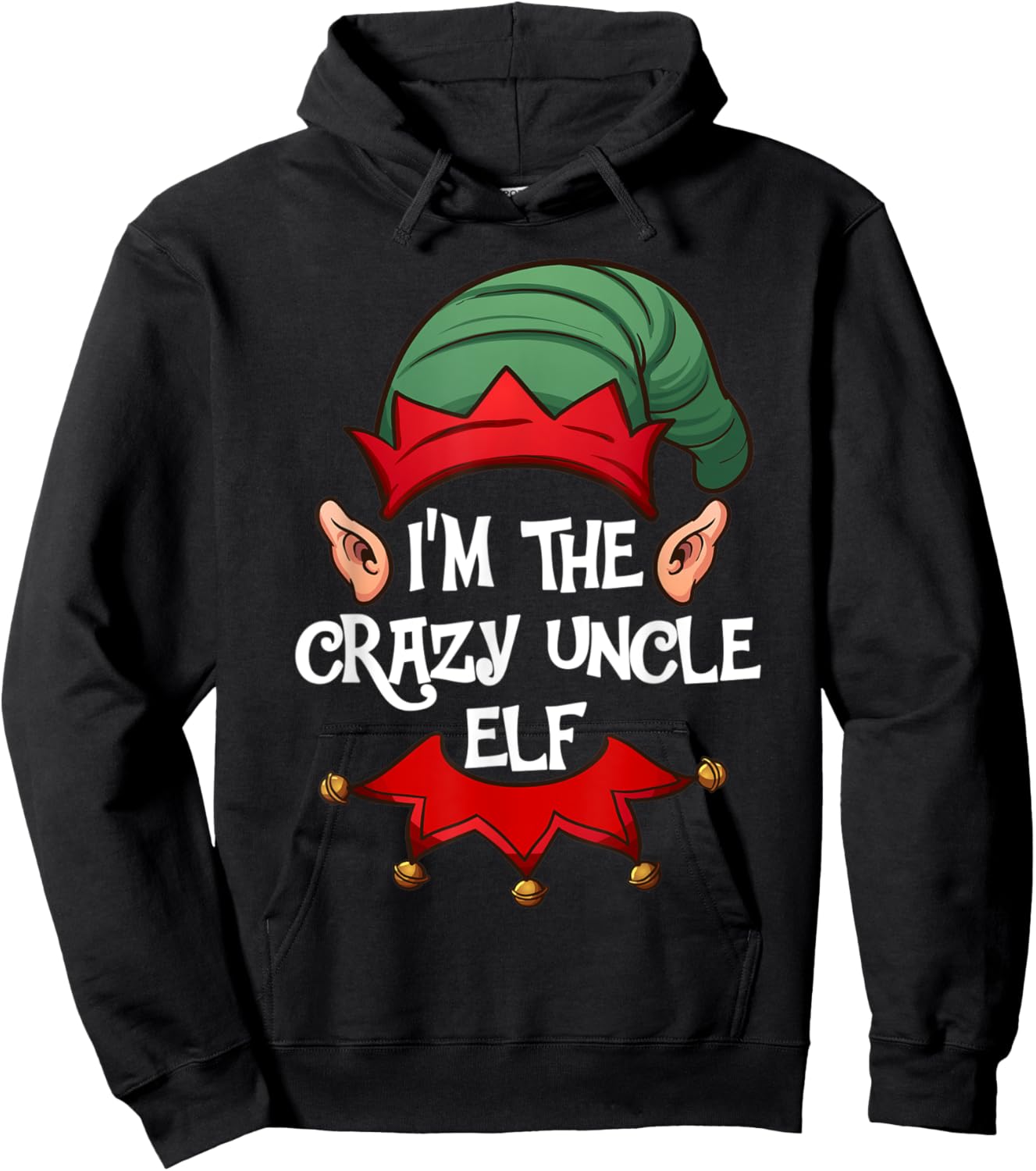 Christmas Elf Pajama Gift I'm the Crazy Uncle Elf Christmas Hoodie - Hoodie | Black