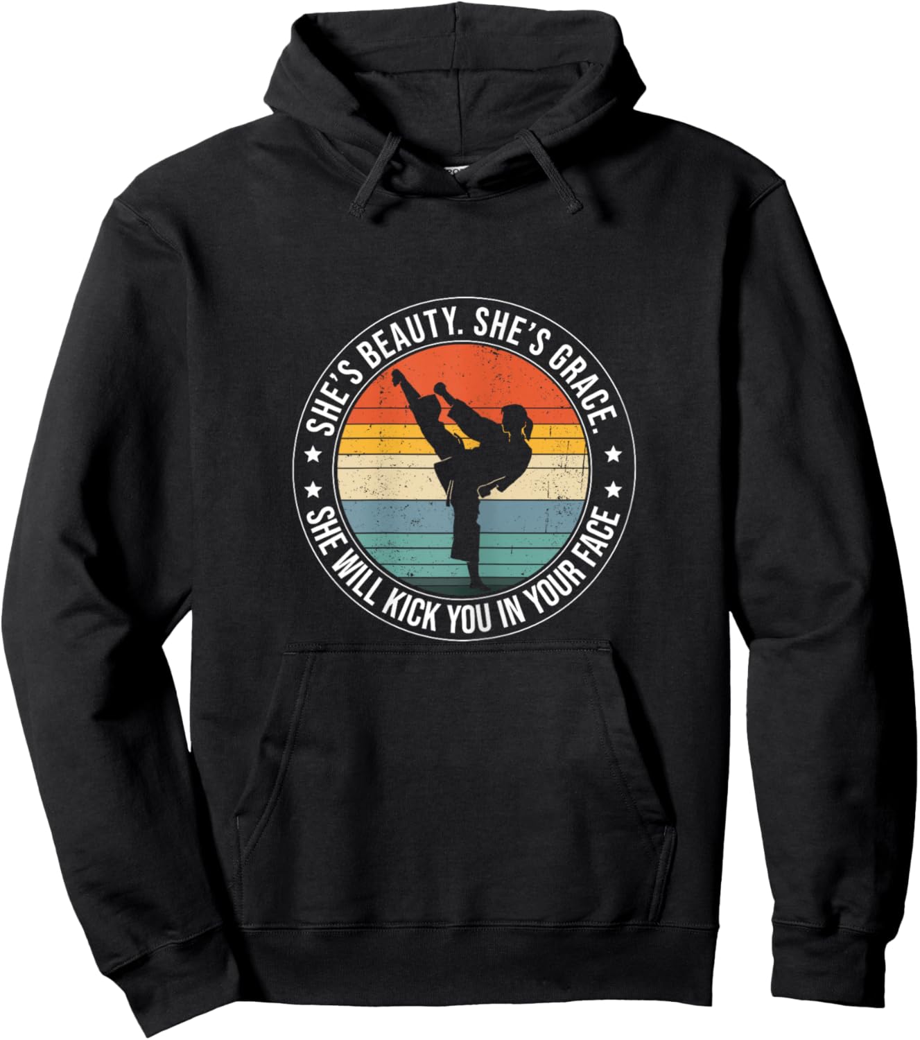 She Is Beauty She Is Grace She'll Kick You In Your Face Hoodie - Hoodie | Black