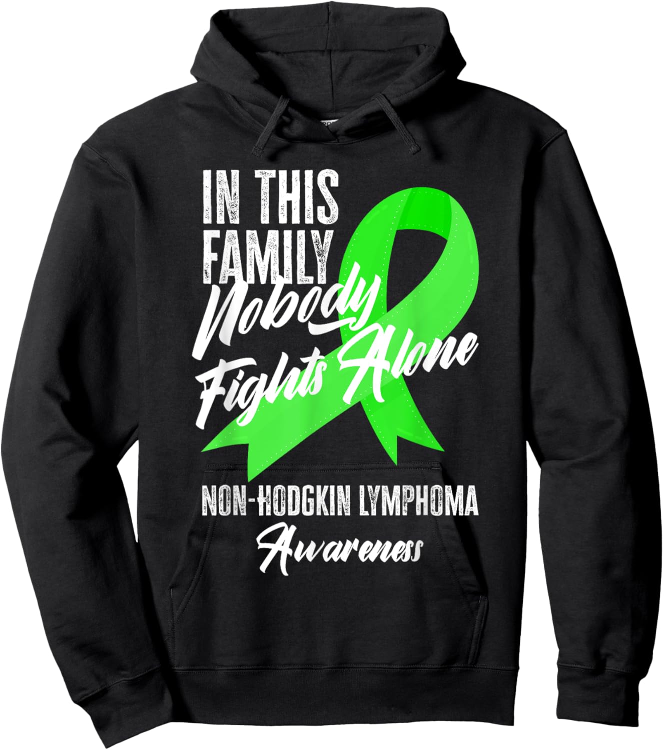 In This Family Nobody Fights Alone Non-Hodgkin Lymphoma Hoodie - Hoodie | Black