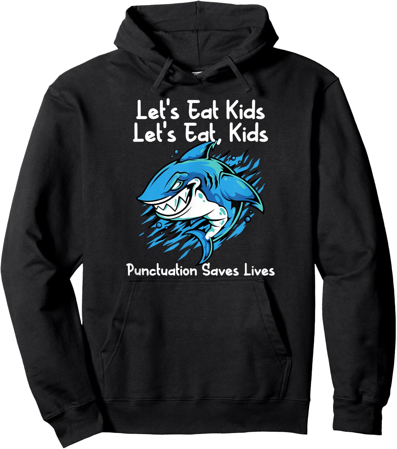 Let's Eat Kids Shark Punctuation Shark Hoodie - Hoodie | Black