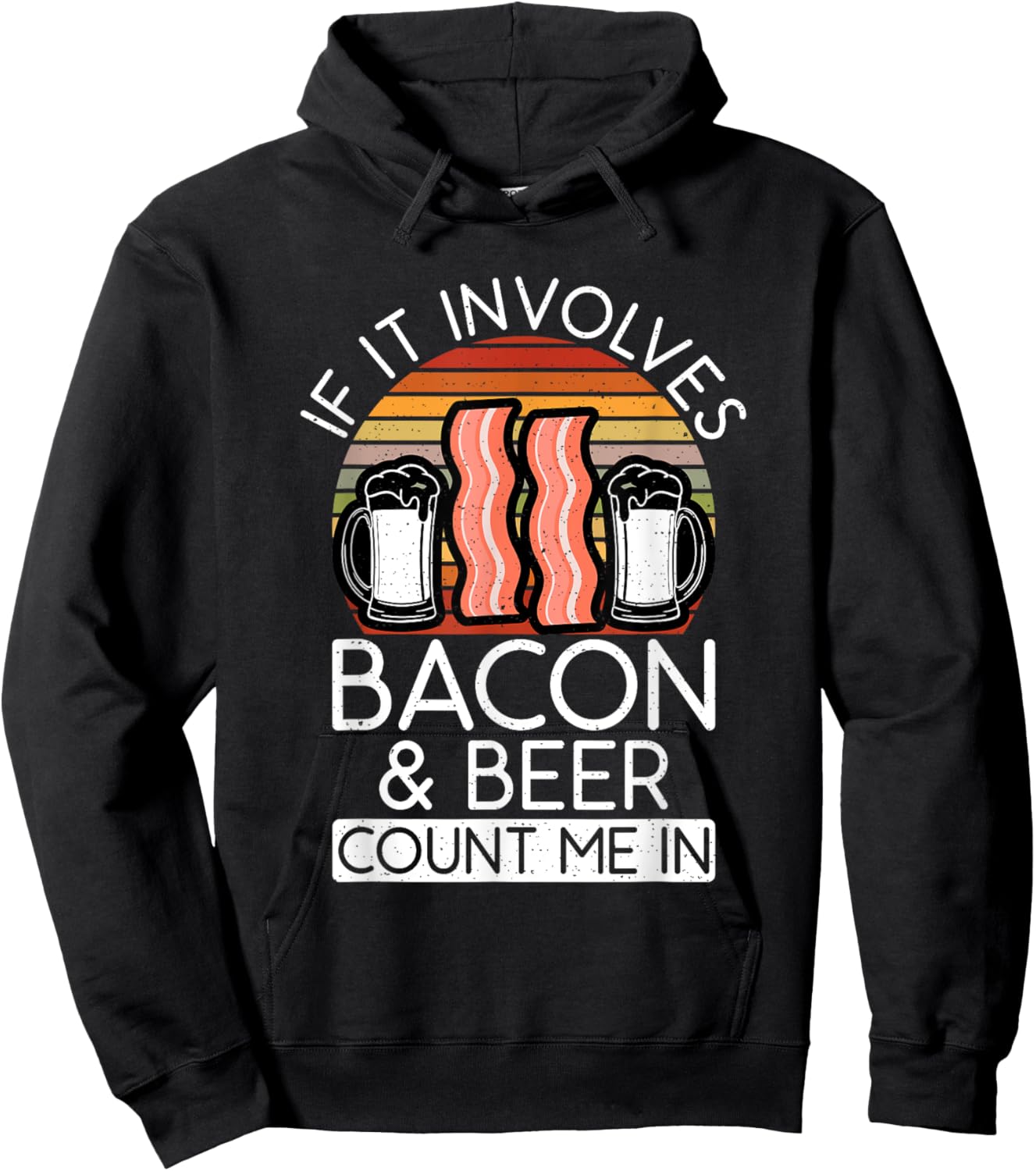 If it involves Bacon and Beer count me in Bacon lover Hoodie - Hoodie | Black