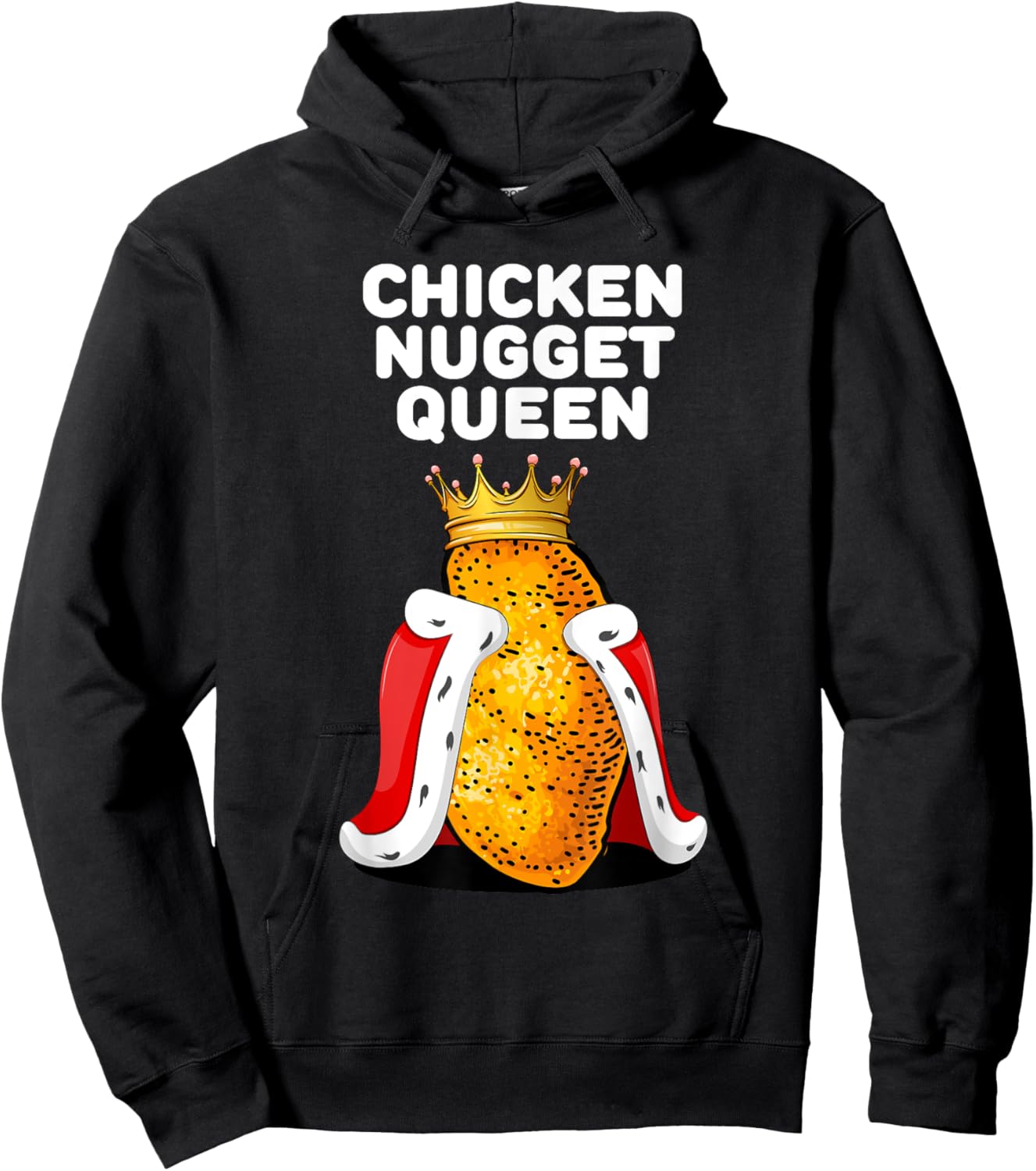 Chicken Nugget Queen Shirt | Cute Chicken Nugget Hoodie - Hoodie | Black