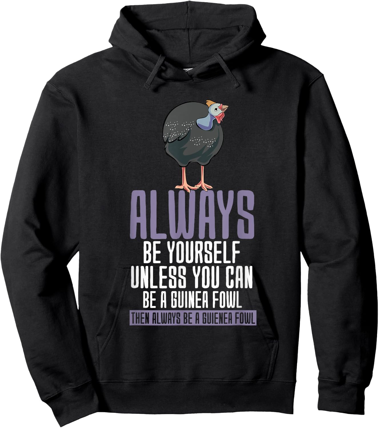 Always Be Yourself Guinea Fowl Hoodie - Hoodie | Black
