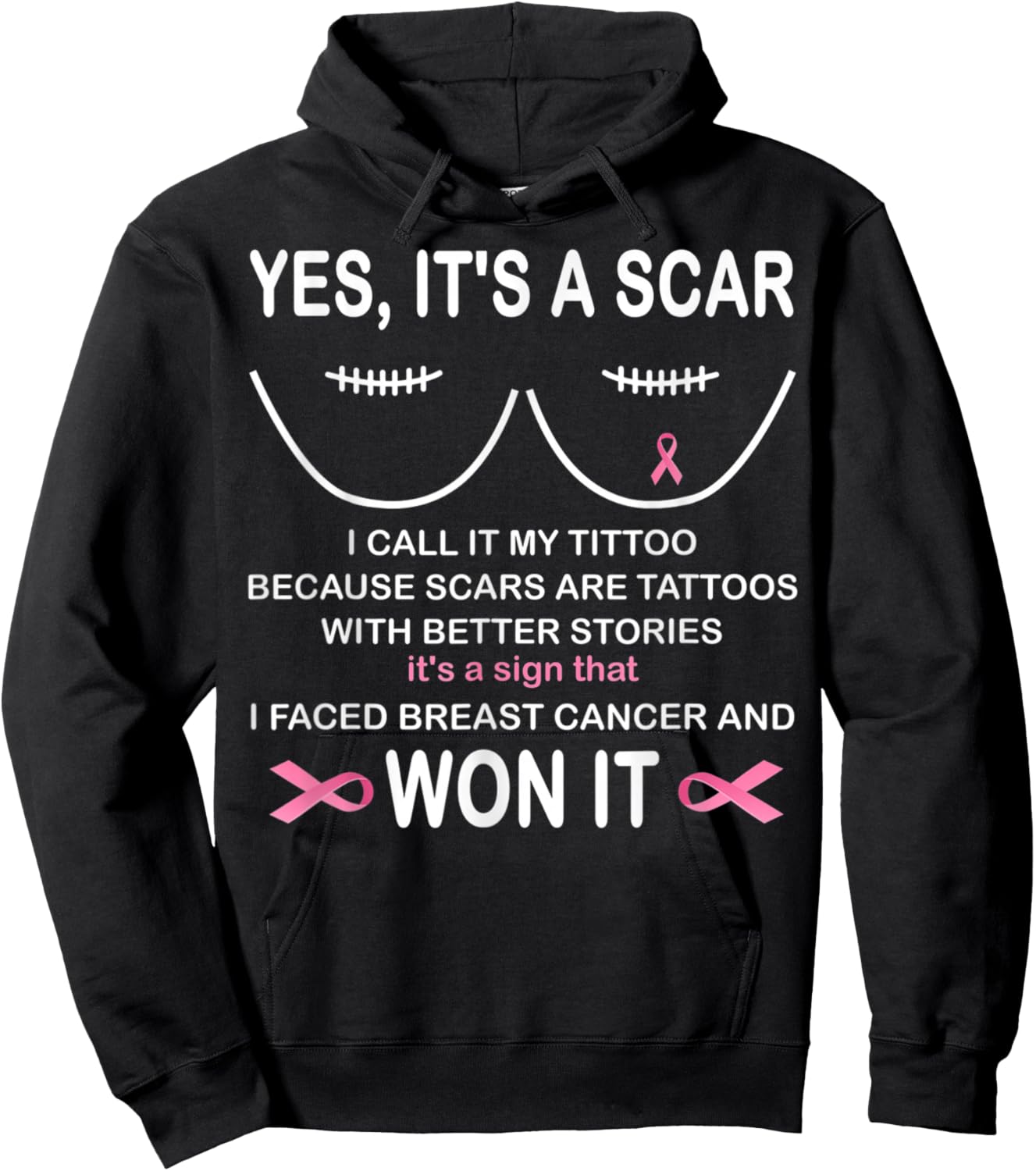 It's A Scar I Call It My Tittoo Because Scars Are Tattoos Hoodie - Hoodie | Black