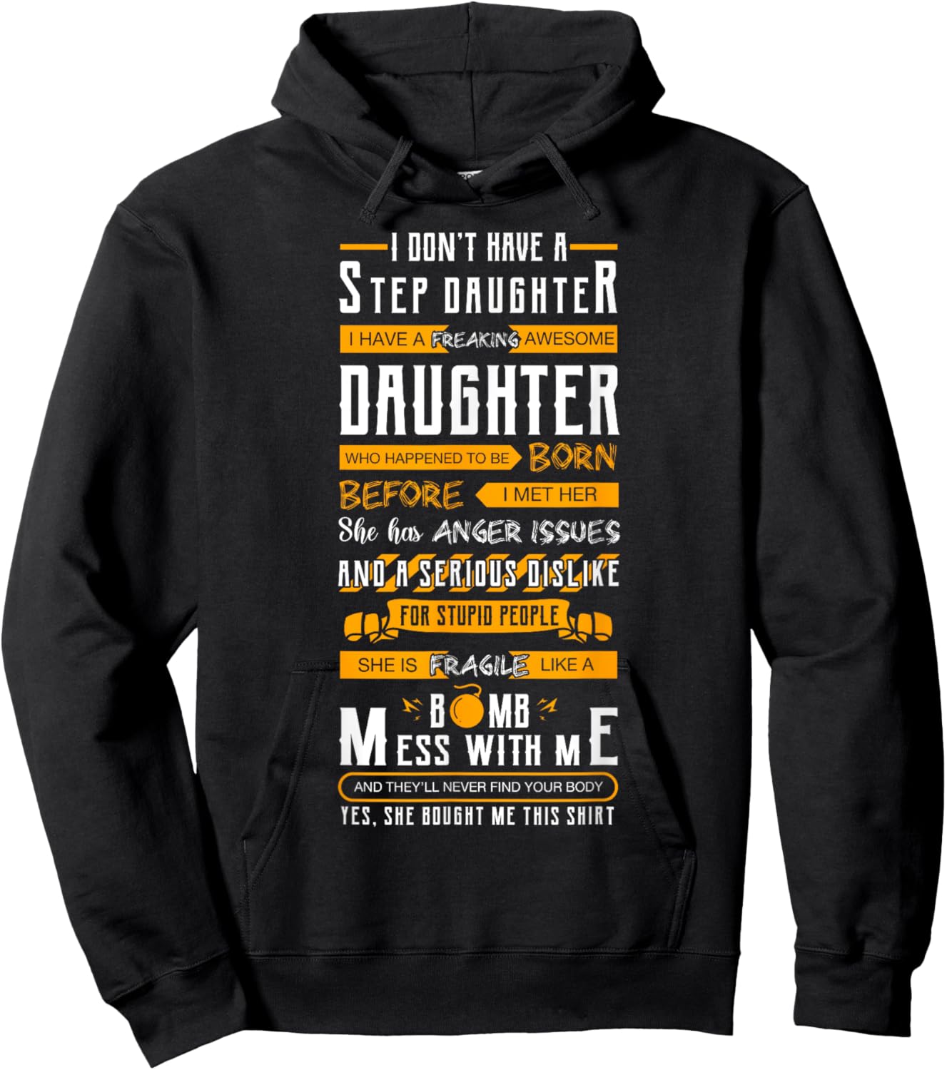 I Don't Have A Stepdaughter Stepfather Father's Day Hoodie - Hoodie | Black