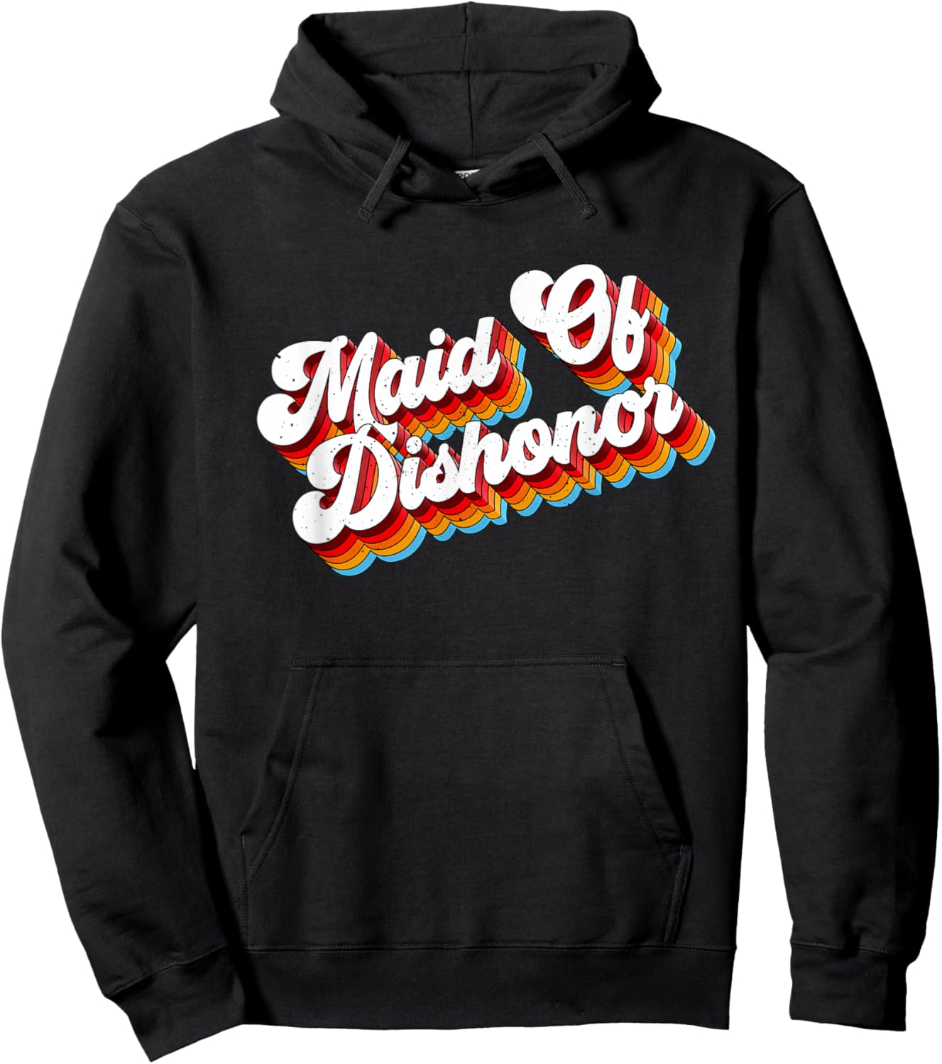Maid Of Dishonor Job Appreciation Retro Hoodie - Hoodie | Black