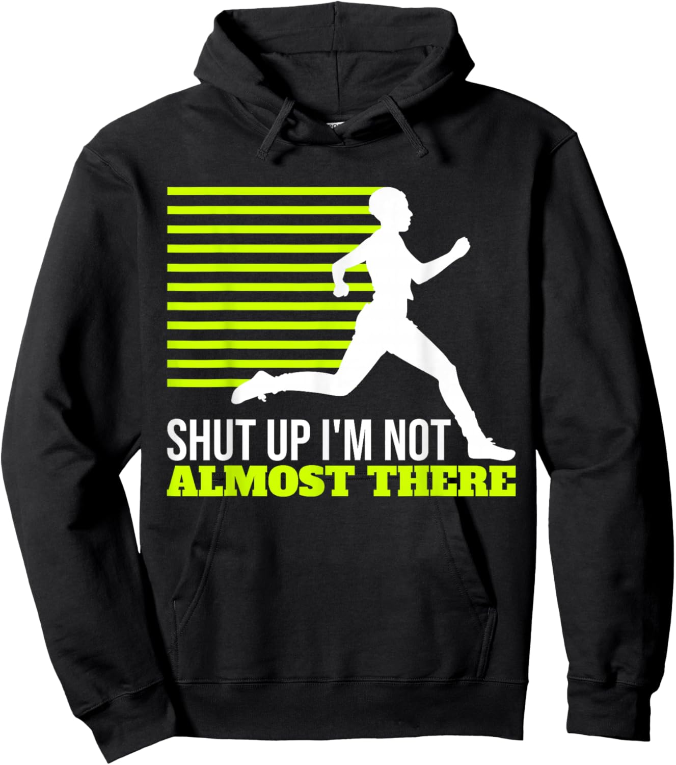 Shut Up I'm Not Almost There XC Cross Country Hoodie - Hoodie | Black