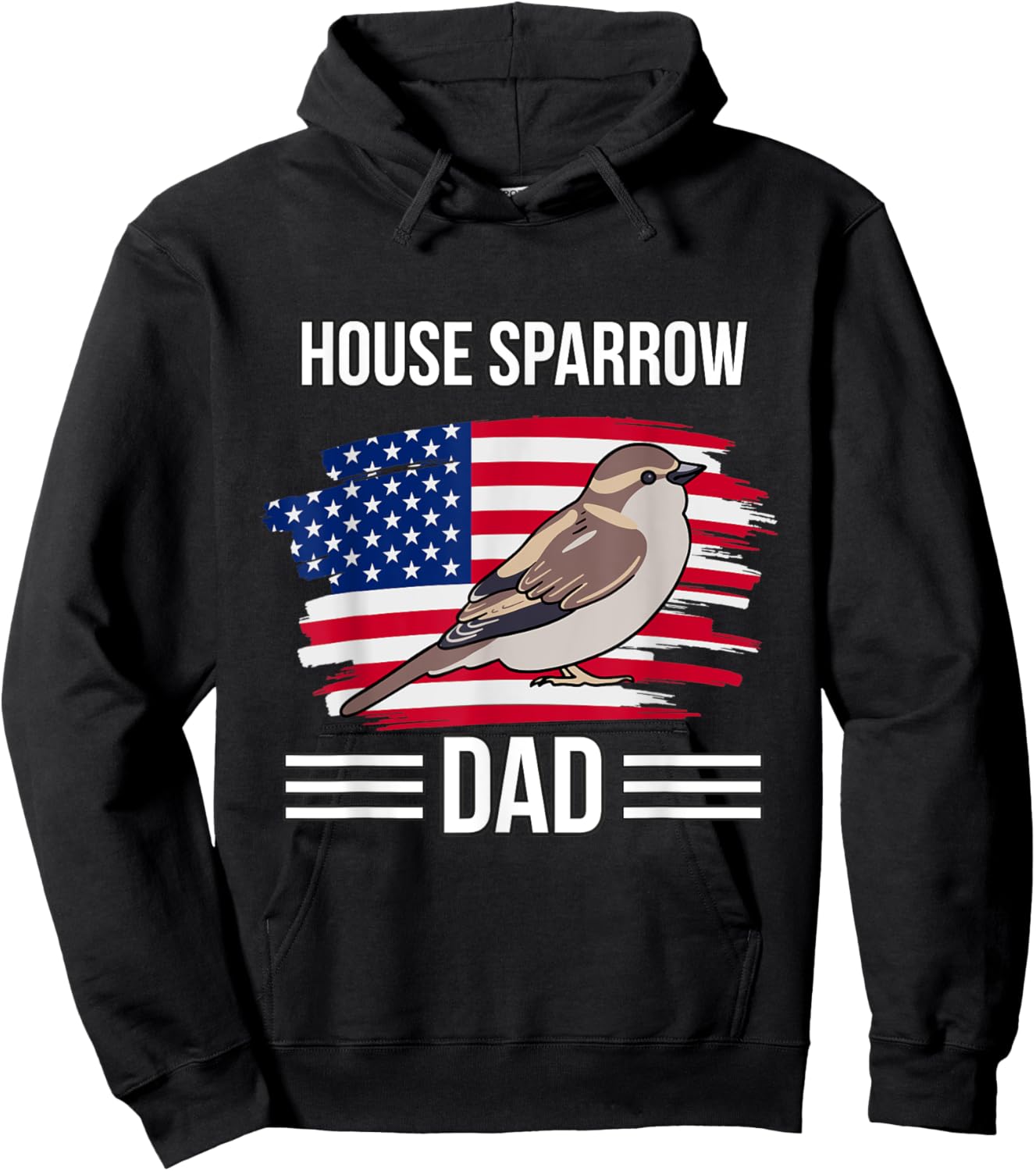 Bird US Flag 4th Of July Father's Day House Sparrow Dad Hoodie - Hoodie | Black