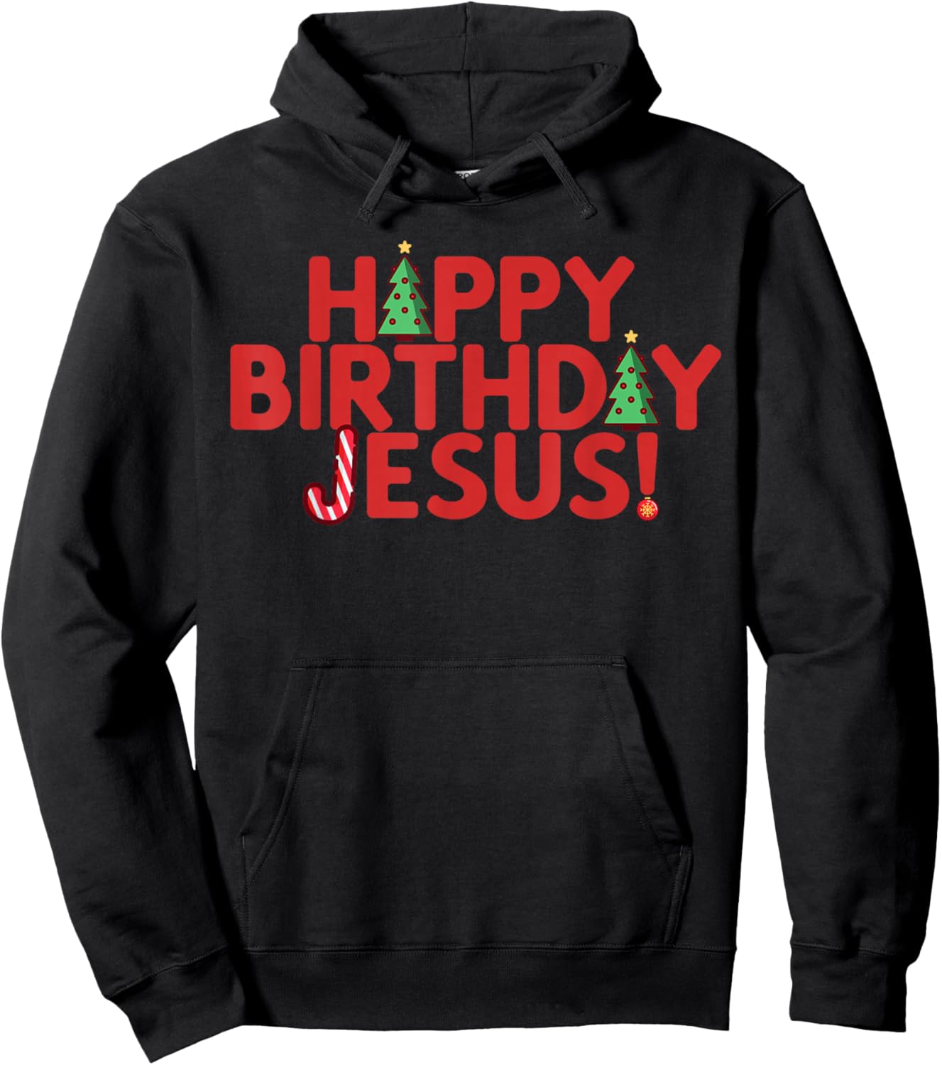 HAPPY BIRTHDAY JESUS Fun Christmas Bday Boy Christian Meme Hoodie - Hoodie | Black