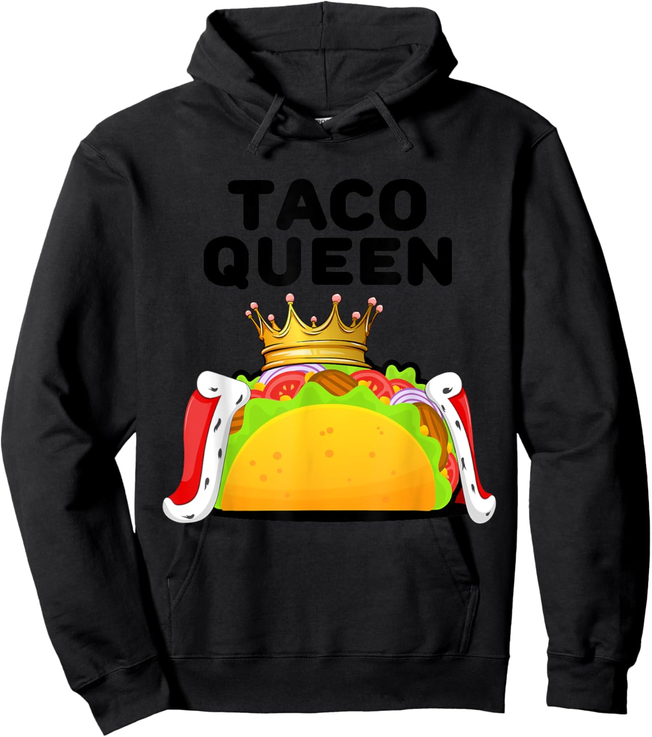 Taco Queen | Tacos Lover Shirt | Mexican Taco Funny Tacos Hoodie - Hoodie | Black