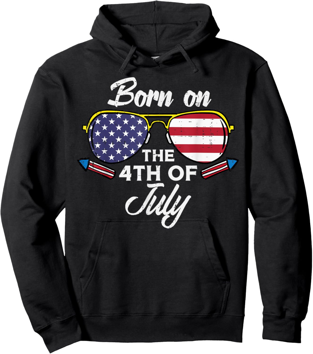 Born On The 4th of July Sunglasses Fourth Birthday Patriot Hoodie - Hoodie | Black