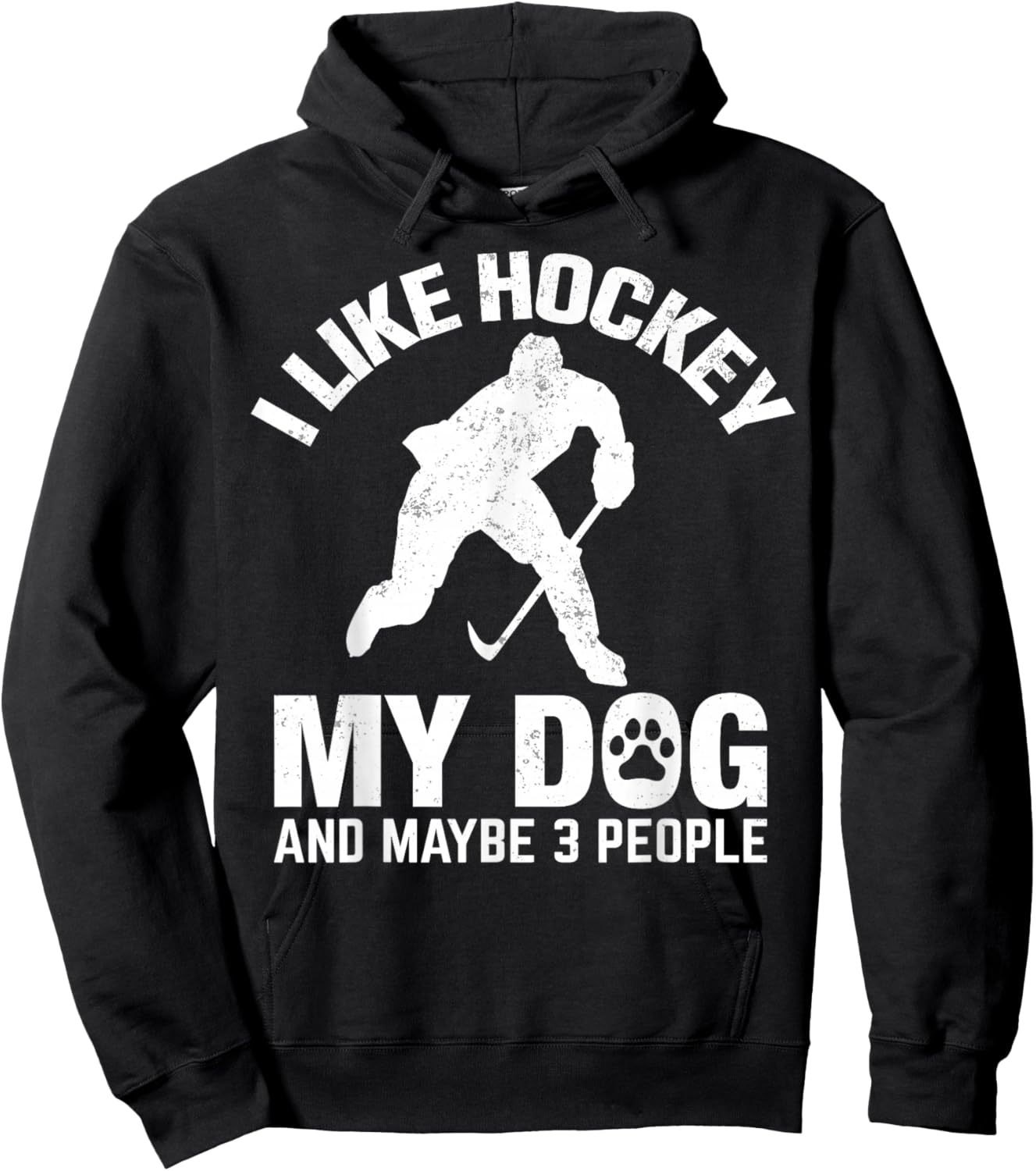 I Like Hockey My Dog And Maybe 3 People Hoodie - Hoodie | Black