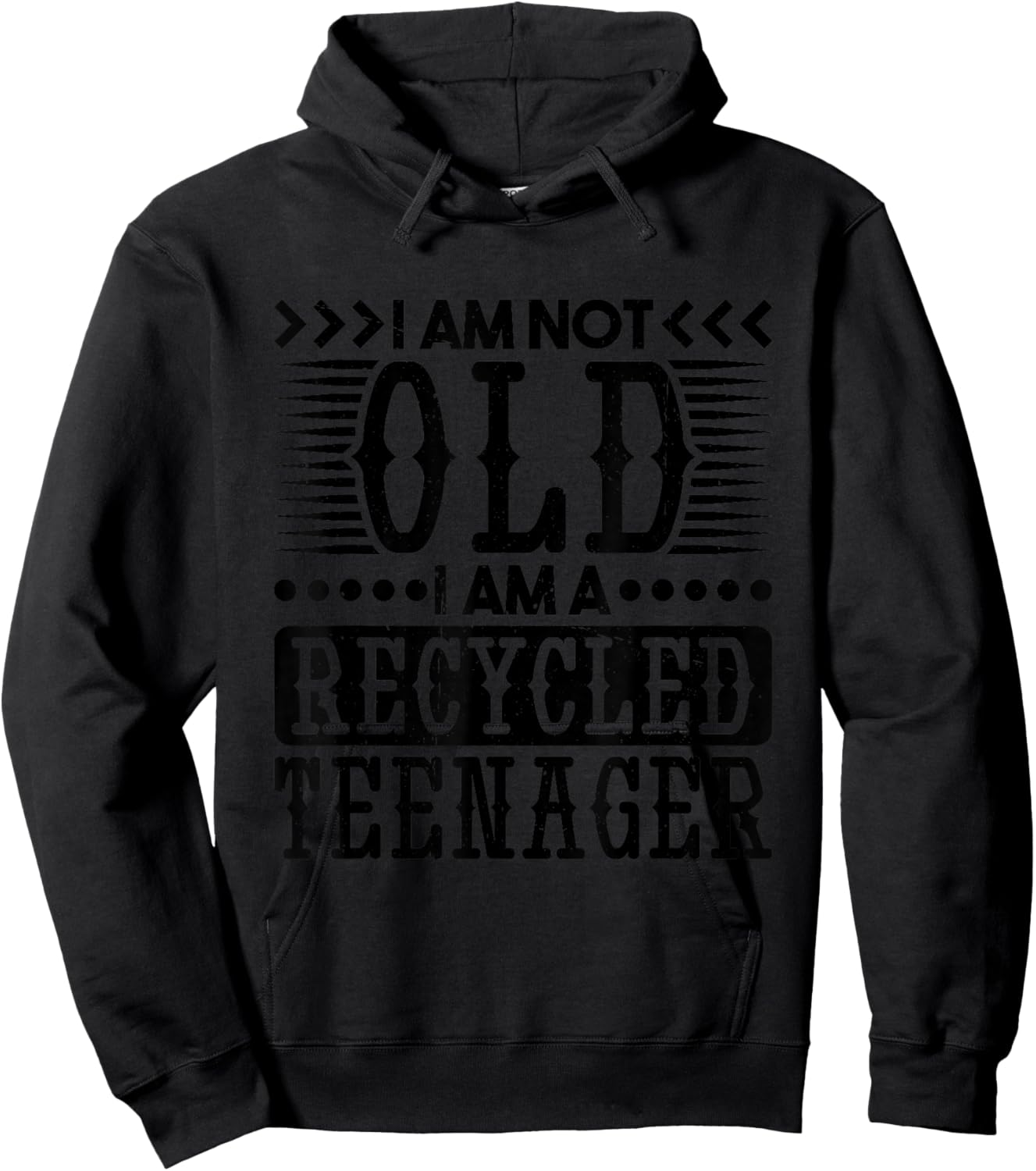 I Am Not Old I Am A Recycled Teenager, Old Man and Women Hoodie - Hoodie | Black