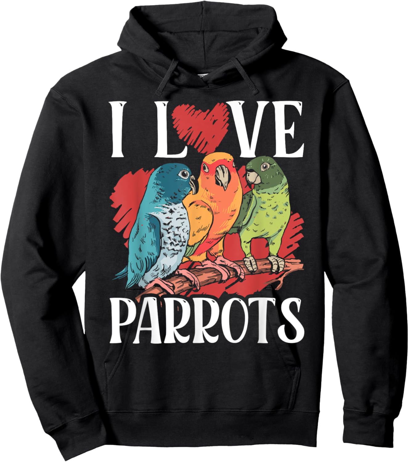 I Love Parrots Pet Cute Parrot Animal Hoodie - Hoodie | Black