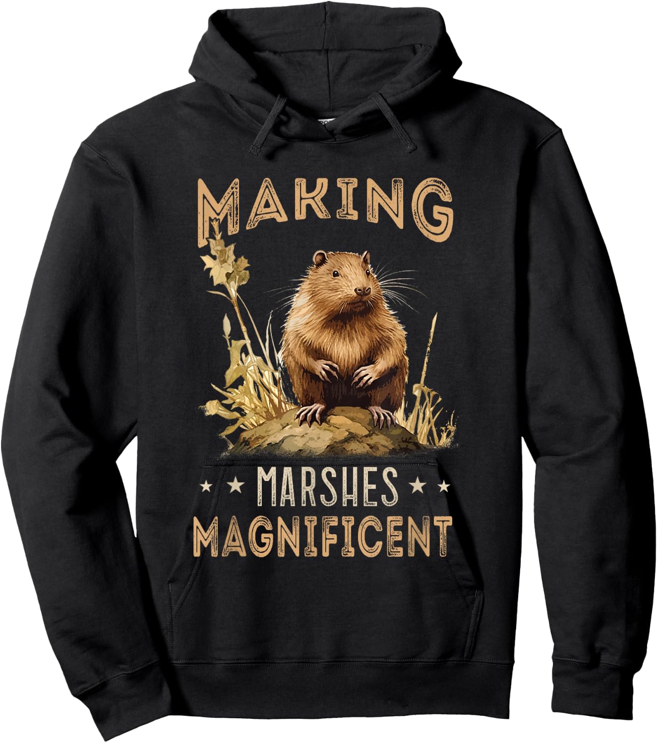 Muskrat Making Marshes Magnificient Animal Muskrat Lover Hoodie - Hoodie | Black