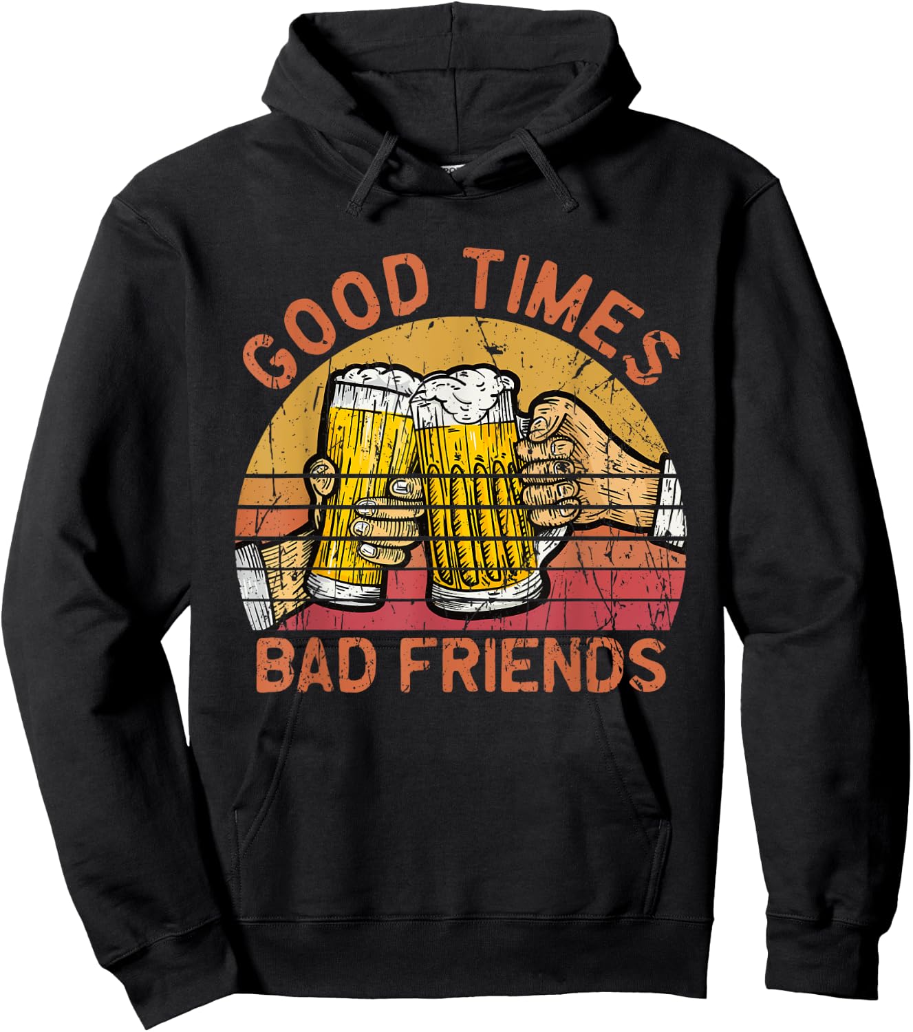 Good Times Bad Friends - Friendship Hoodie - Hoodie | Black