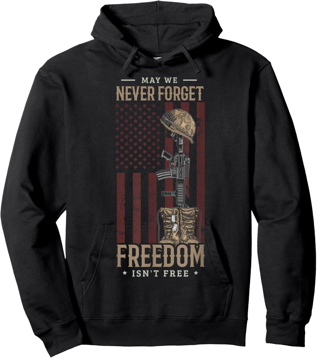 May we Never Forget Freedom Isn't Free Memorial Day Soldier Hoodie - Hoodie | Black