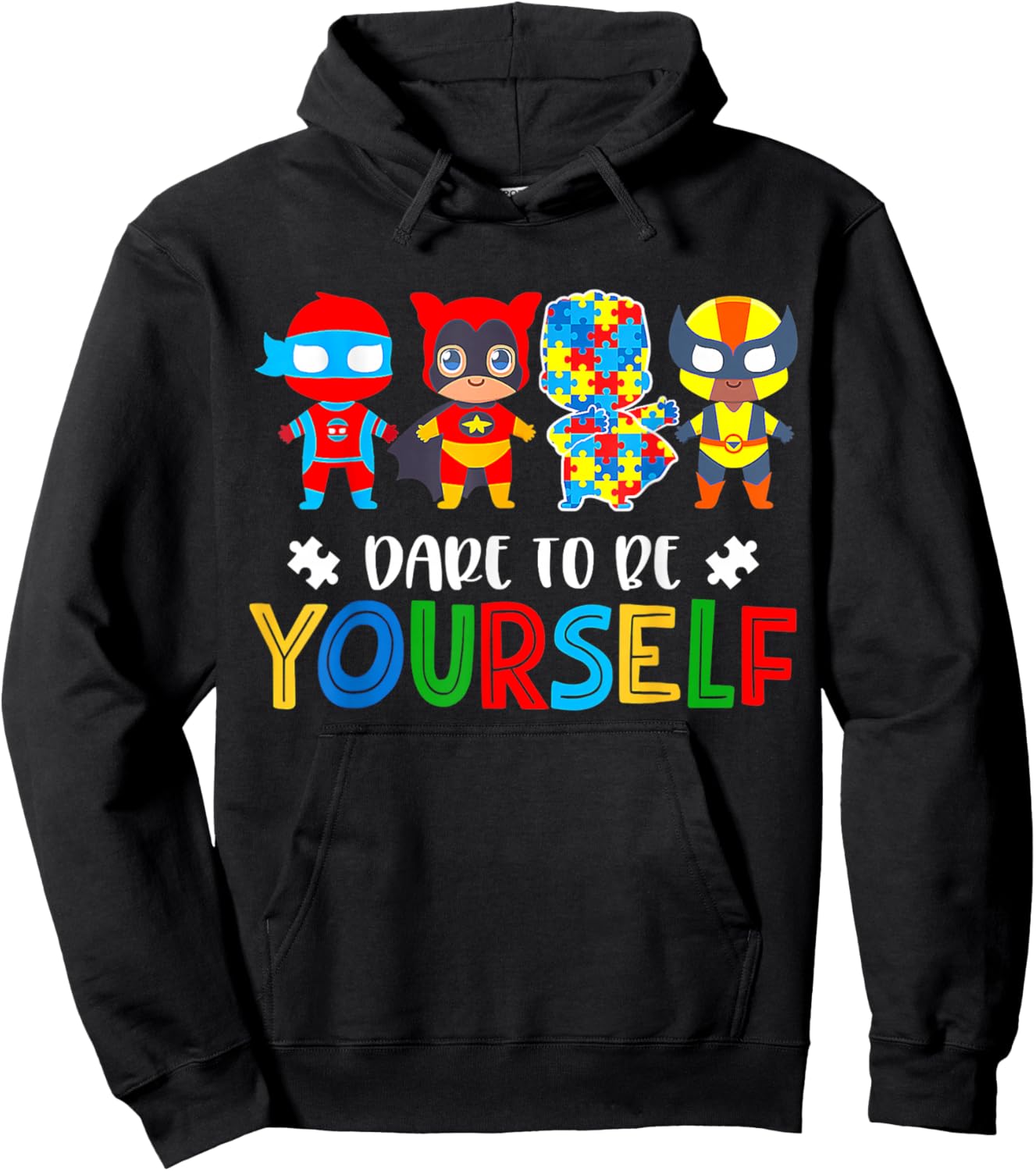 Dare to Be Yourself Autism Awareness Superheroes Hoodie - Hoodie | Black