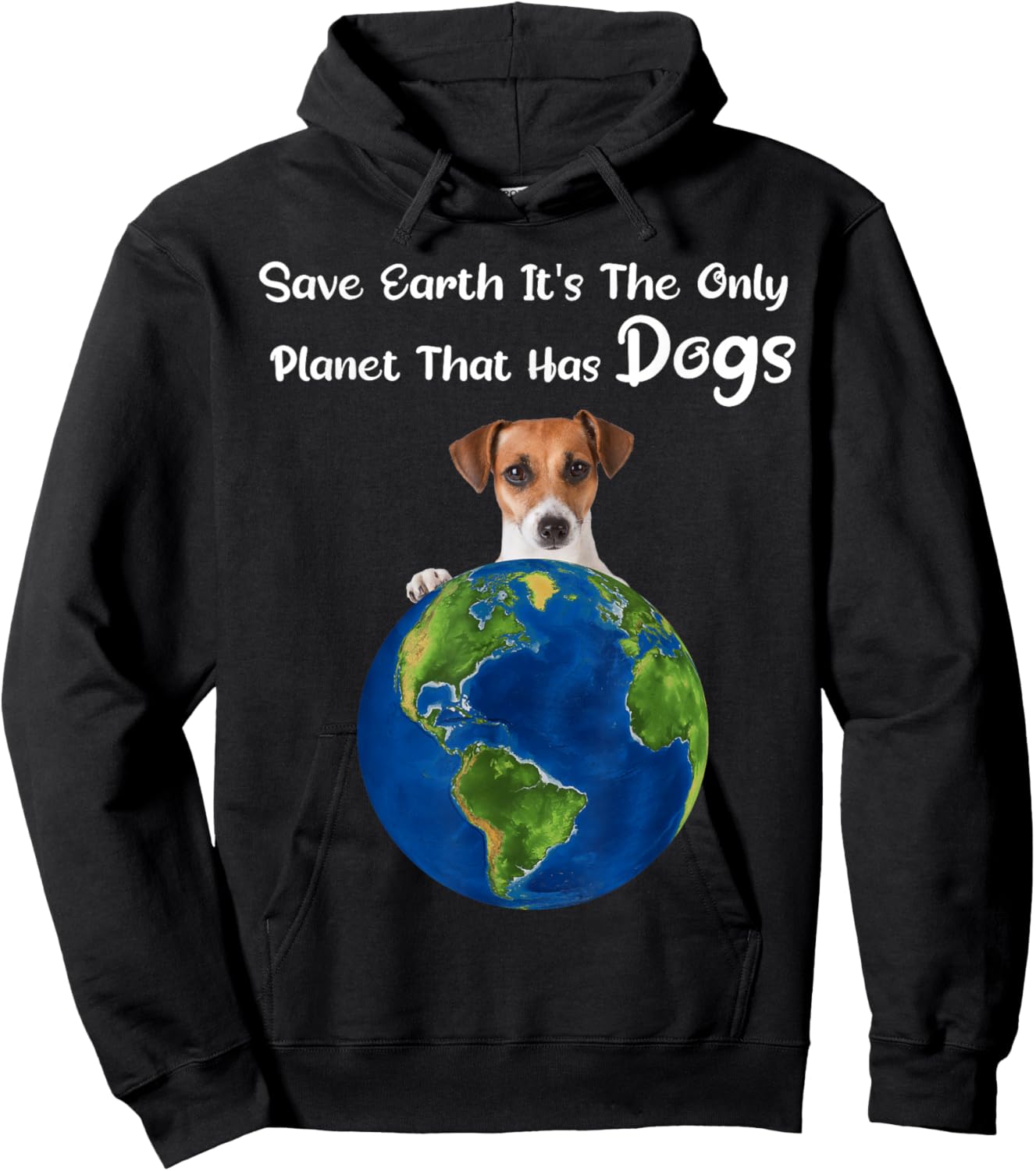 Save Earth It's The Only Planet That Has dogs earth day Hoodie - Hoodie | Black