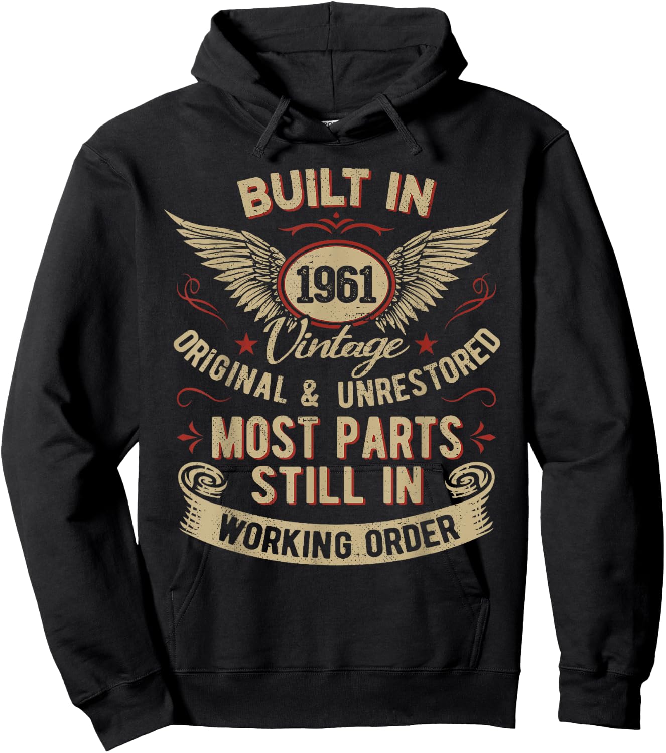 Built In 1961 Original and Unrestored Humor Funny Birthday Hoodie - Hoodie | Black