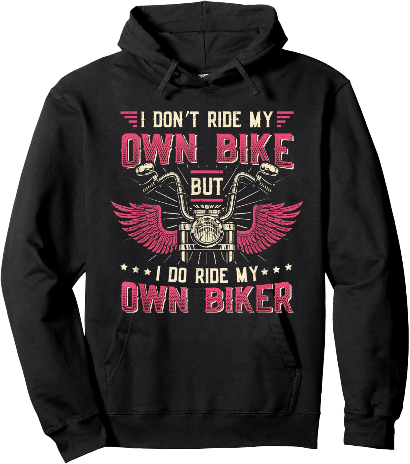 I Don´t Ride My Own Bike But I Do Ride My Own Biker Women Hoodie - Hoodie | Black
