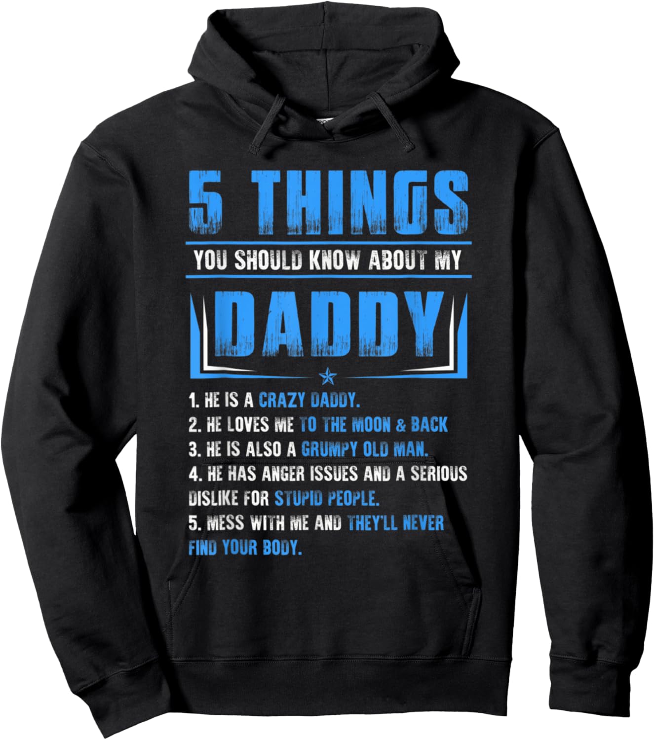 Fathers Day Funny 5 Things You Should Know About My Daddy Hoodie - Hoodie | Black