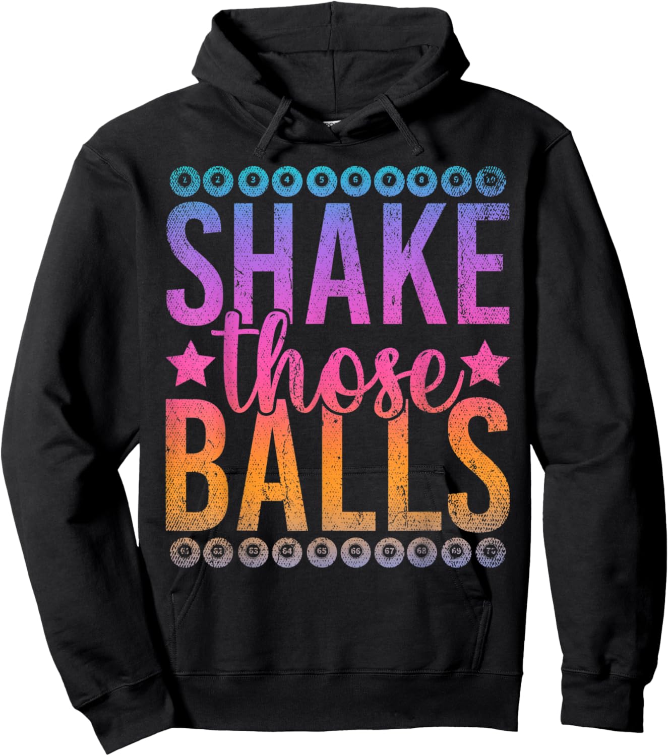 Shake Those Balls Funny Gambling Bingo Player Lotto Bingo Hoodie - Hoodie | Black