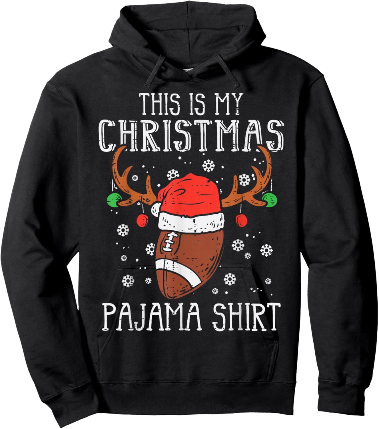 This Is My Christmas Pajama Shirt Football Xmas Sports Hoodie - Hoodie | Black