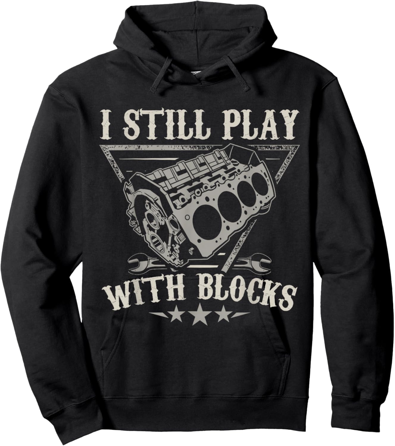 I Still Play With Blocks Car Mechanic Motor Engine Hoodie - Hoodie | Black
