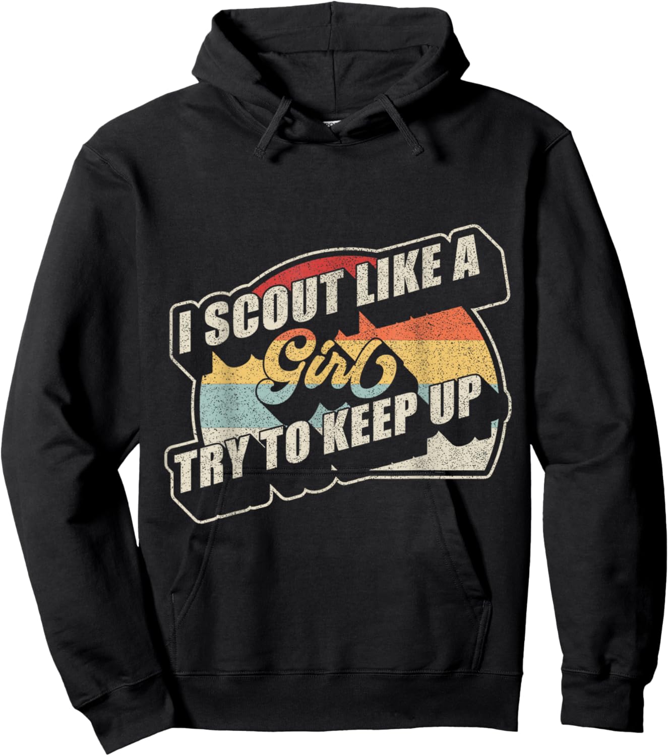 Vintage Retro I Scout Like A Girl Try To Keep Up Hoodie - Hoodie | Black