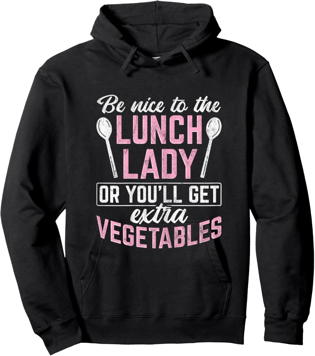 Be Nice Or Extra Vegetables Cafeteria Lady Lunch Lady Hoodie - Hoodie | Black
