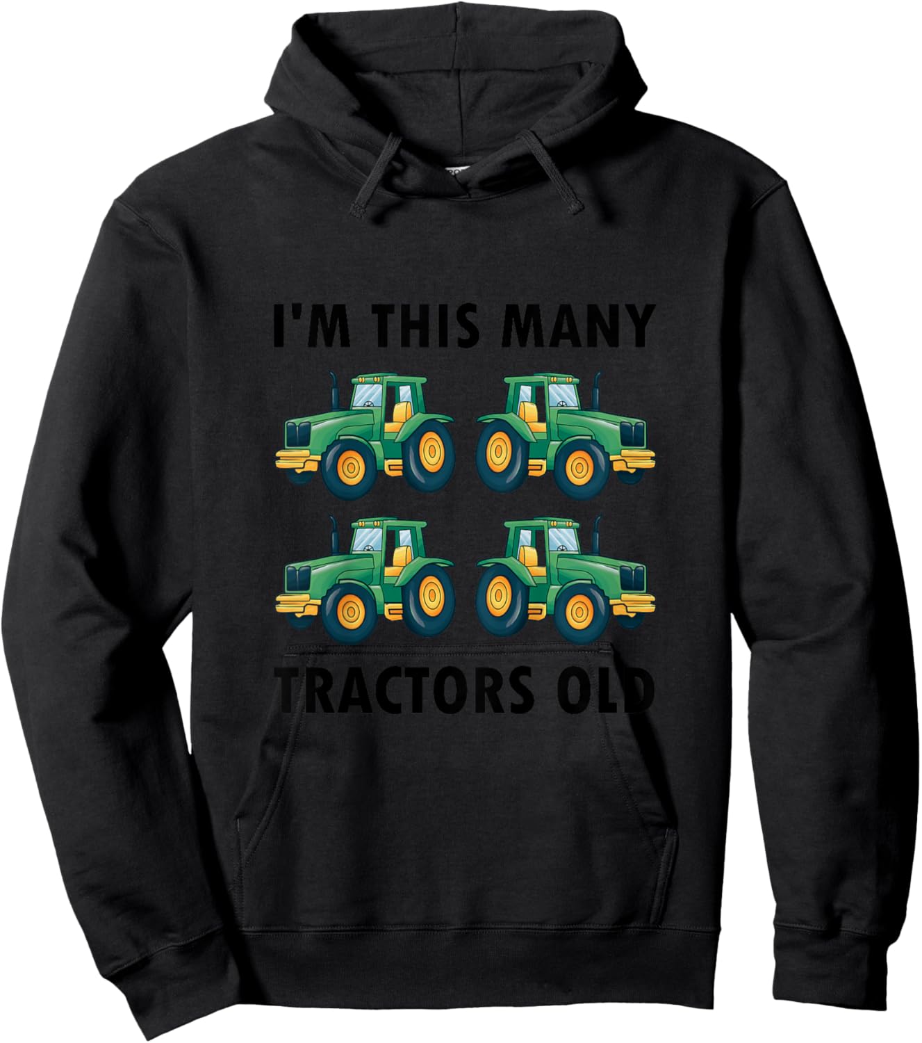 4th Birthday - I'm This Many Tractors Old - 4 Years Old Boy Hoodie - Hoodie | Black