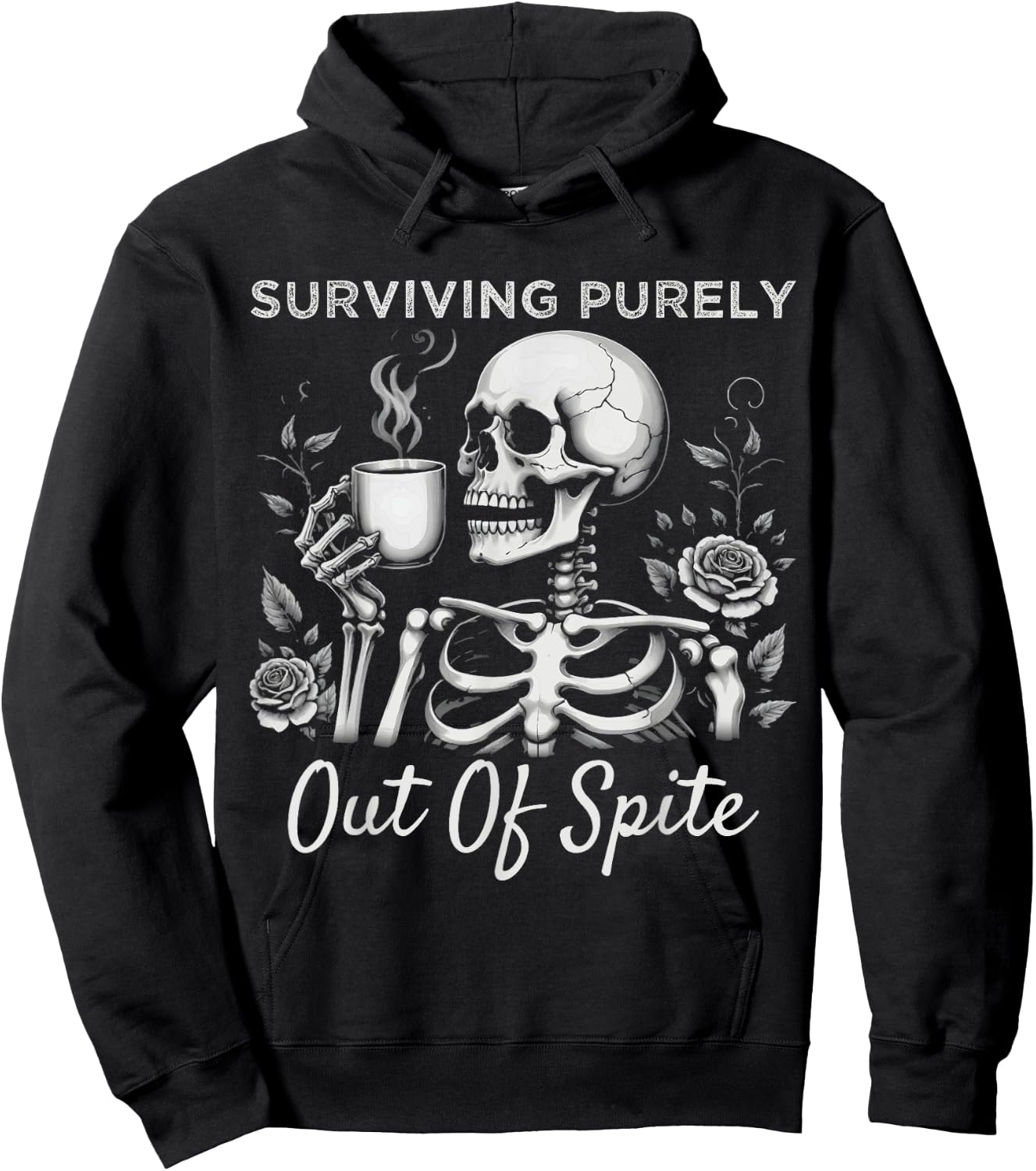 Surviving Purely Out Of Spite Humorous Funny Joke Skeleton Hoodie - Hoodie | Black