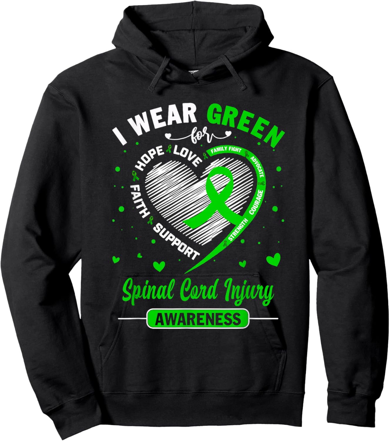 I Wear Green For Spinal Cord Injury Awareness Ribbon Hoodie - Hoodie | Black