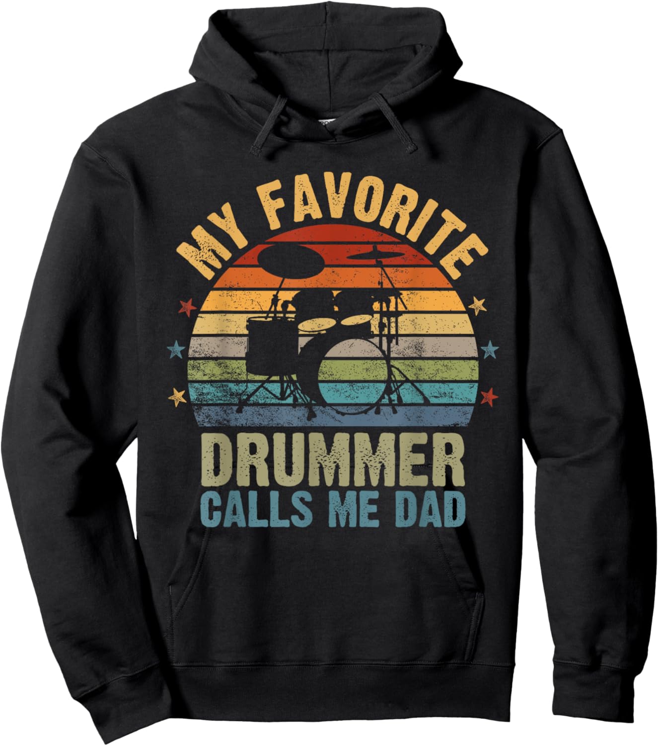 Retro Vintage My Favorite Drummer Calls Me Dad, Fathers Day Hoodie - Hoodie | Black