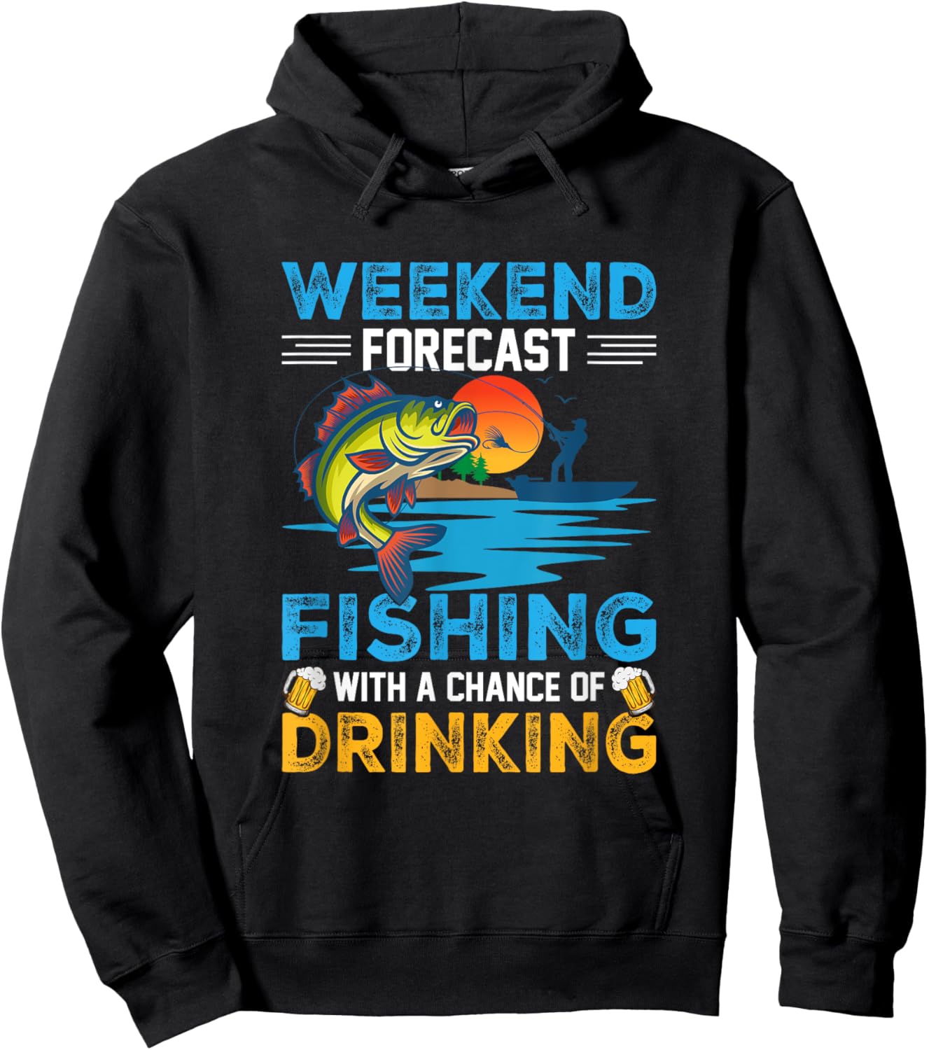 Weekend Forecast Fishing with a Chance of Drinking Fishing Hoodie - Hoodie | Black