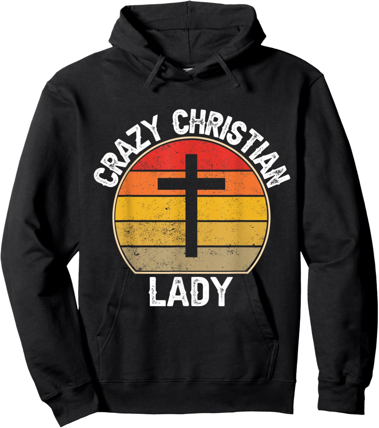 Crazy Christian Lady - Religious Christianity Retro Sunset Hoodie - Hoodie | Black