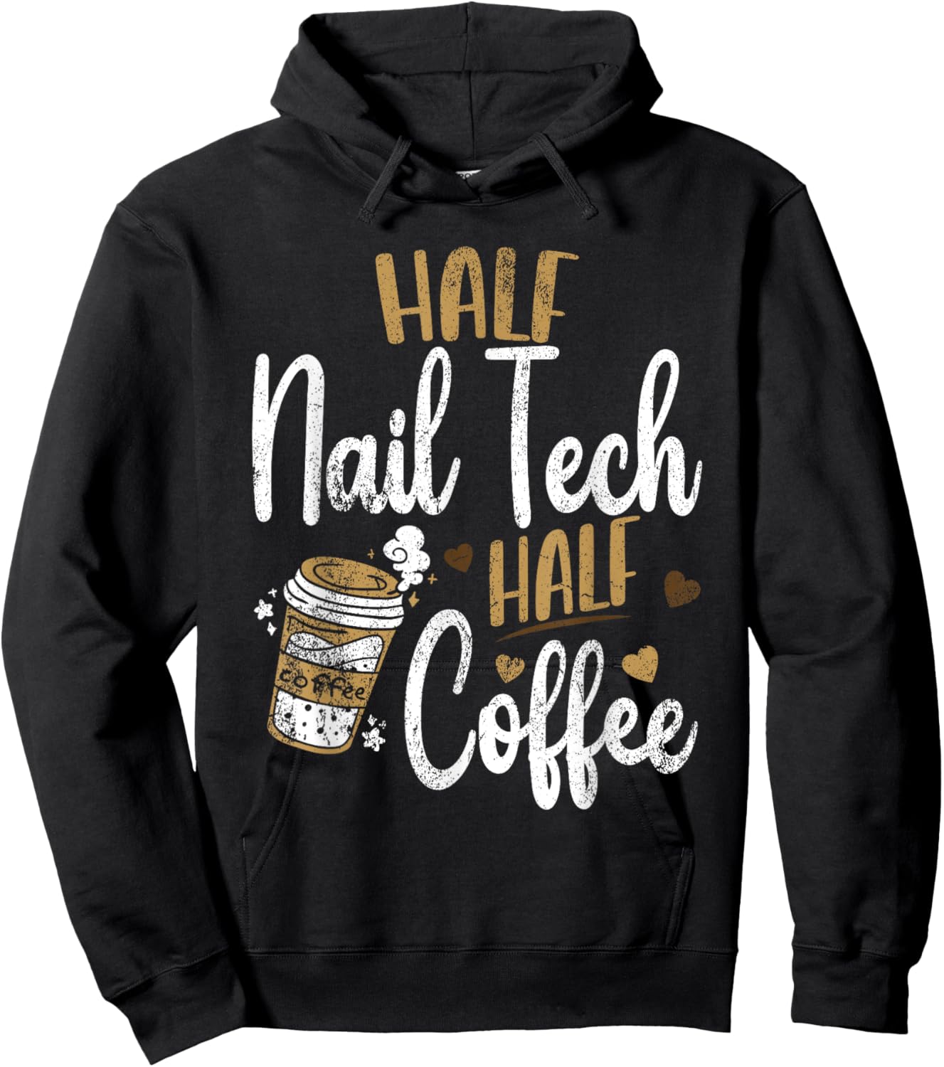 Vintage Half Nail Tech Half Coffee Pun Nail Techs Hoodie - Hoodie | Black