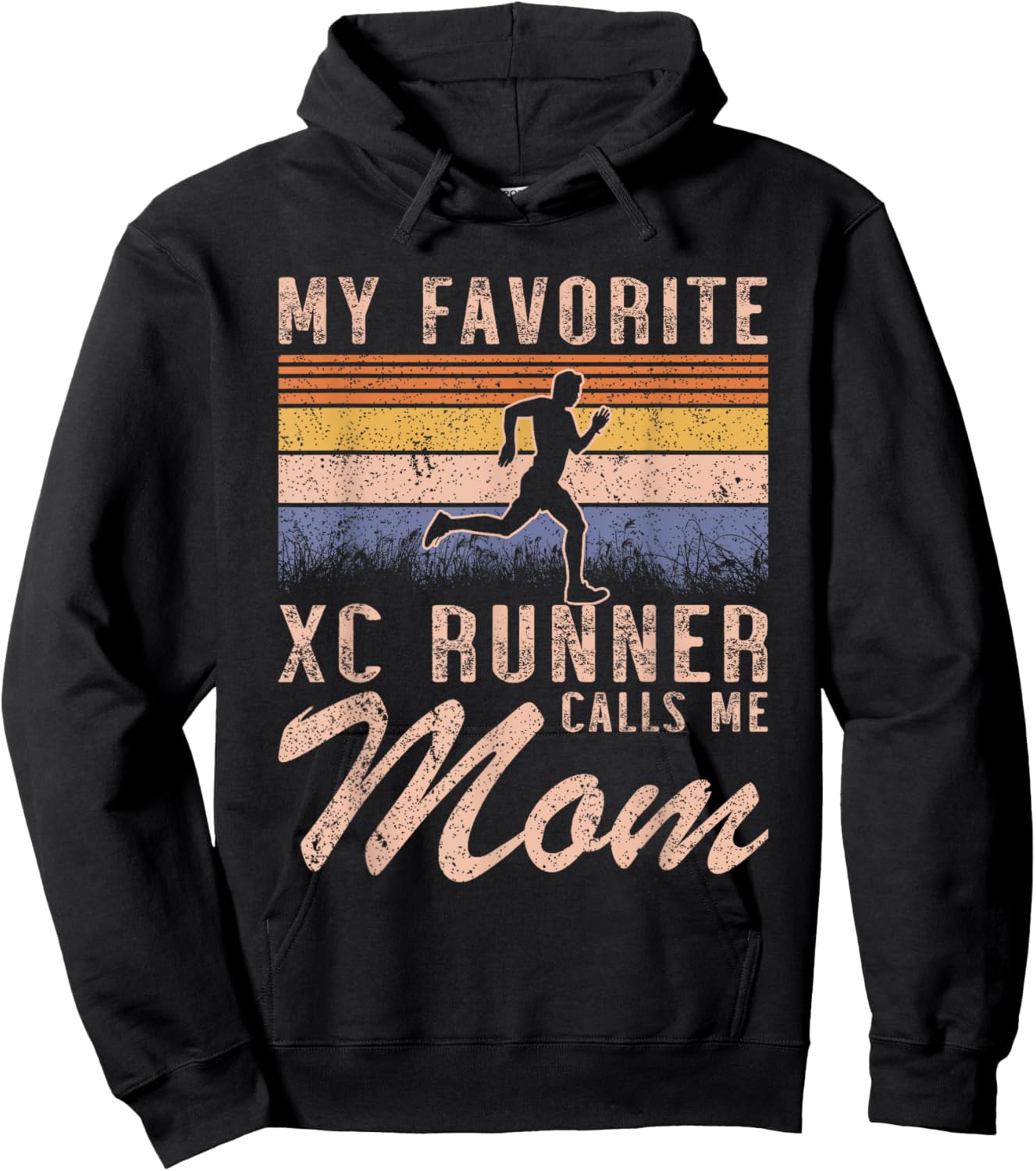 My Favorite Cross Country Runner Calls Me Mom- XC Running Hoodie - Hoodie | Black