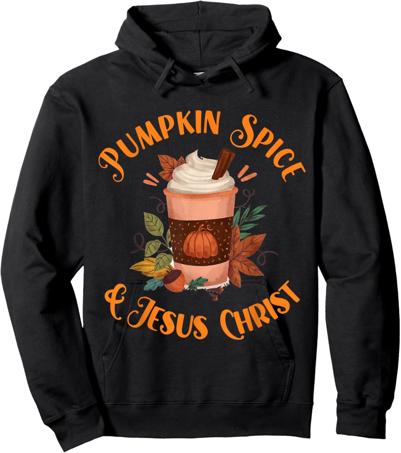Fall Season Cute Pumpkin Spice And Jesus Christ Thanksgiving Hoodie - Hoodie | Black
