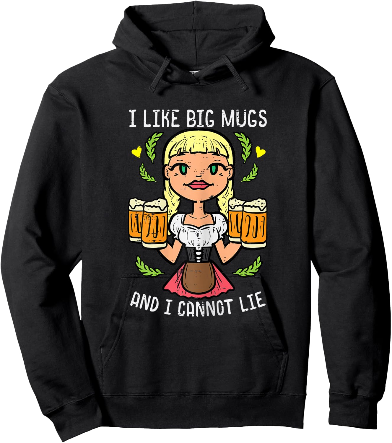Oktoberfest I Like Big Mugs Cannot Lie Funny German Women Hoodie - Hoodie | Black